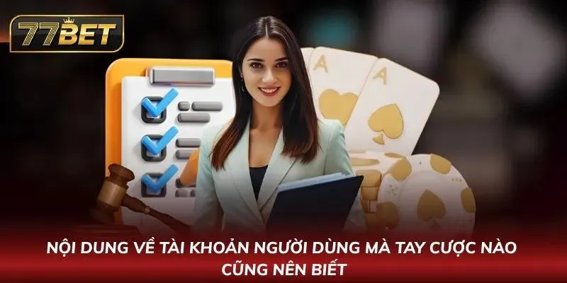 Điều Khoản Điều Kiện Sử Dụng 77BET – Cam Kết Minh Bạch 2026 Biểu mẫu đăng ký cùng các thông tin quan trọng