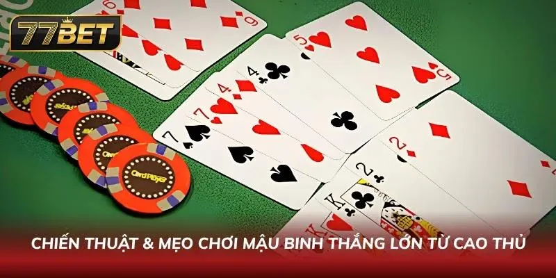 Những bí kíp chơi Mậu Binh từ các chuyên gia dày dặn kinh nghiệm trong ngành