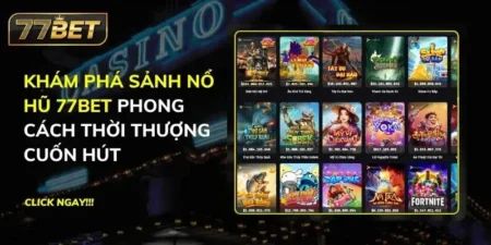 Nổ Hũ 77BET