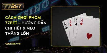 Phỏm 77BET