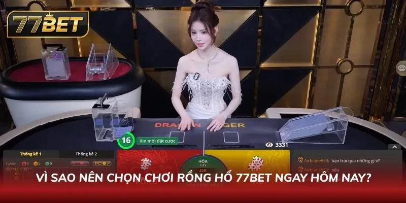 Giao diện livestream HD đẳng cấp của Rồng Hổ 77BET