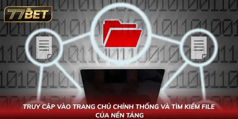 Truy cập vào trang chủ chính thống và tìm kiếm file của nền tảng