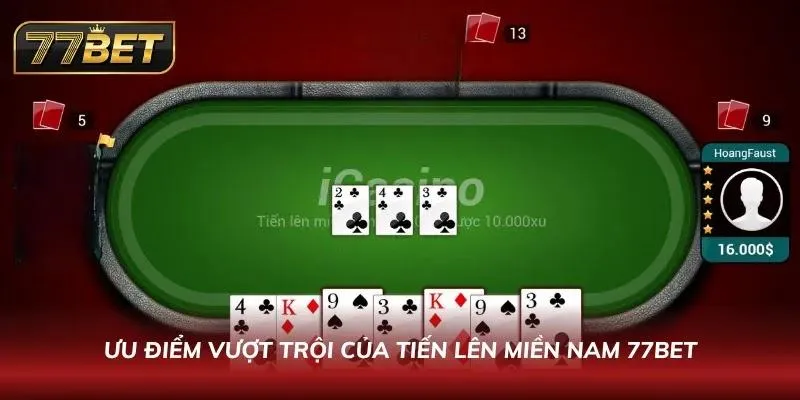 Cách Chơi Tiến Lên Miền Nam 77Bet – Hướng Dẫn Chi Tiết 2026 Giới thiệu tổng quan sảnh cược Tiến Lên đang làm mưa làm gió tại nhà cái